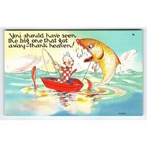 Vintage Linen Postcard Comic Fishing Big One Got Away Sayings Quote